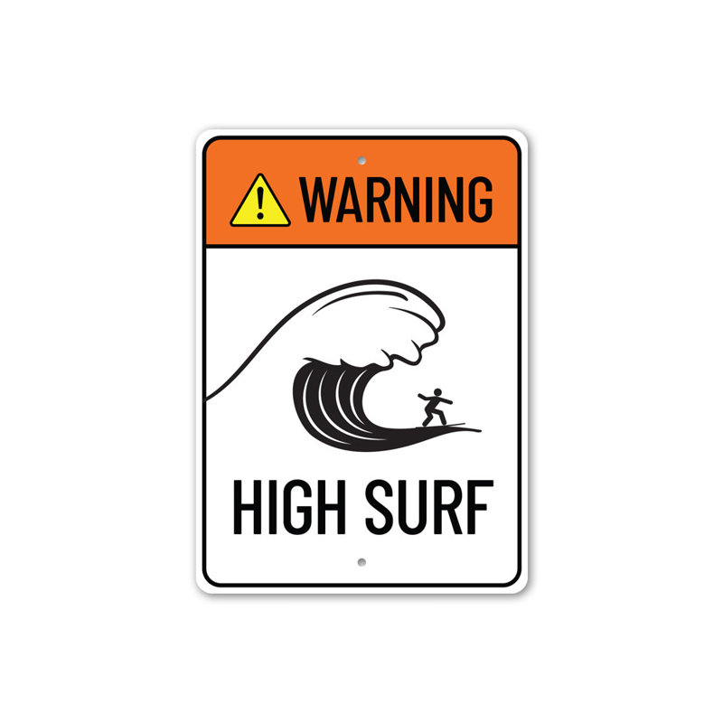 Panneau d'avertissement «High Surf», H 18 po x l 12 po x P 0,06 po