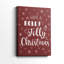 Holly Jolly Christmas - Cavas enveloppés dans une galerie-1919961264