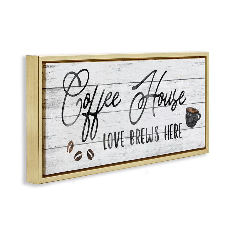 «Coffee Brew Love Brews Here», Or, H 14 po x l 31 po