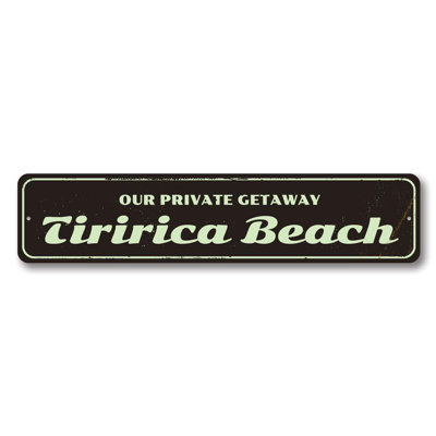 Private Getaway Custom Aluminum Sign
