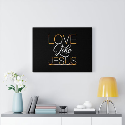 Love Like Jesus - Wrapped Canvas Print