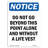 Do Not Go Beyond this Point Alone and Without a Life Vest Sign