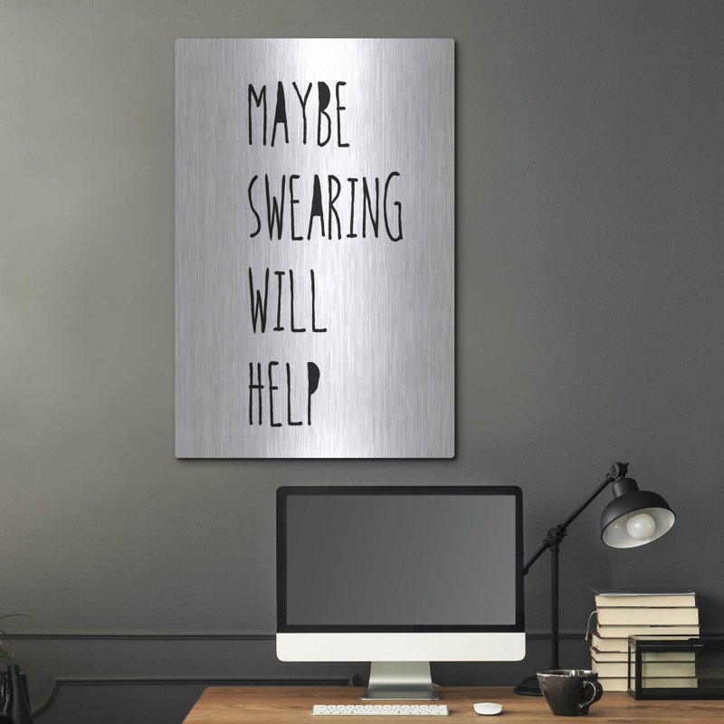 Art mural en métal Lark Manor ™ «Swearing Helps» par Jan Weiss, H 36 po x l 24 po