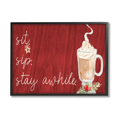 «Sit Sip Stay A Time Festive Winter Drink Cup», art mural sur toile par Lanie Loreth