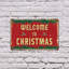 Panneau de bienvenue en aluminium 7 po x 10 po Welcome To Christmas (paquet de 2)