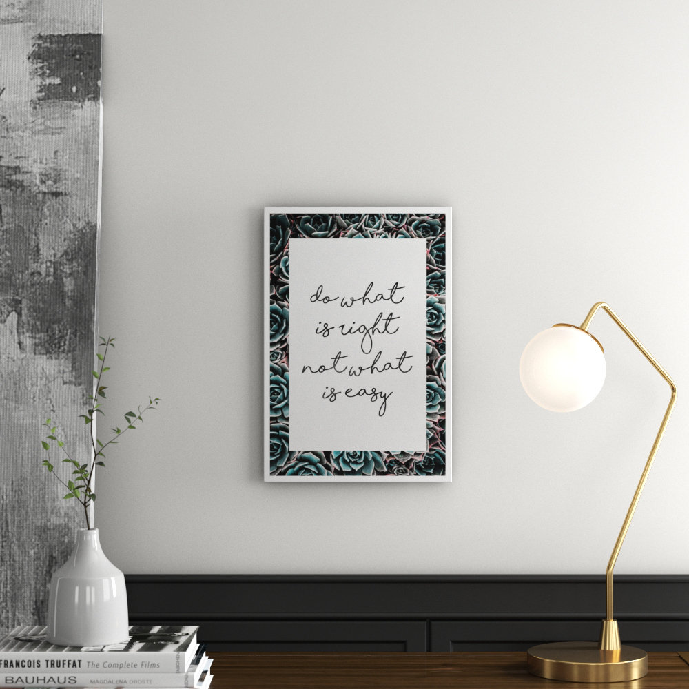 'Do What is Right' Textual Art