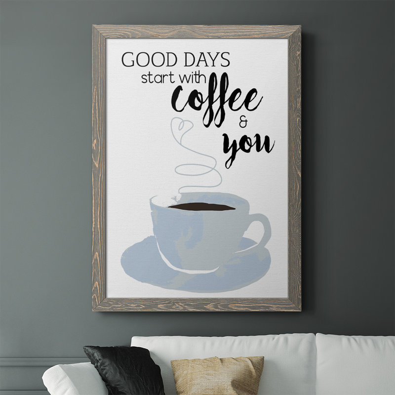 " Start With Coffee & You ", 37.5" H x 27.5" W x 1" D, Gray Framed