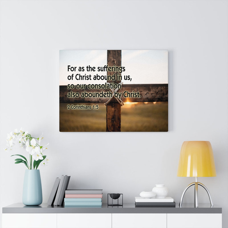 Sufferings Of Christ 2 Corinthians 1:5 - Wrapped Canvas Print, 46cm H x 61cm W
