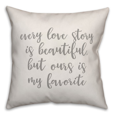  Coussin décoratif "Chaque histoire d'amour est magnifique"