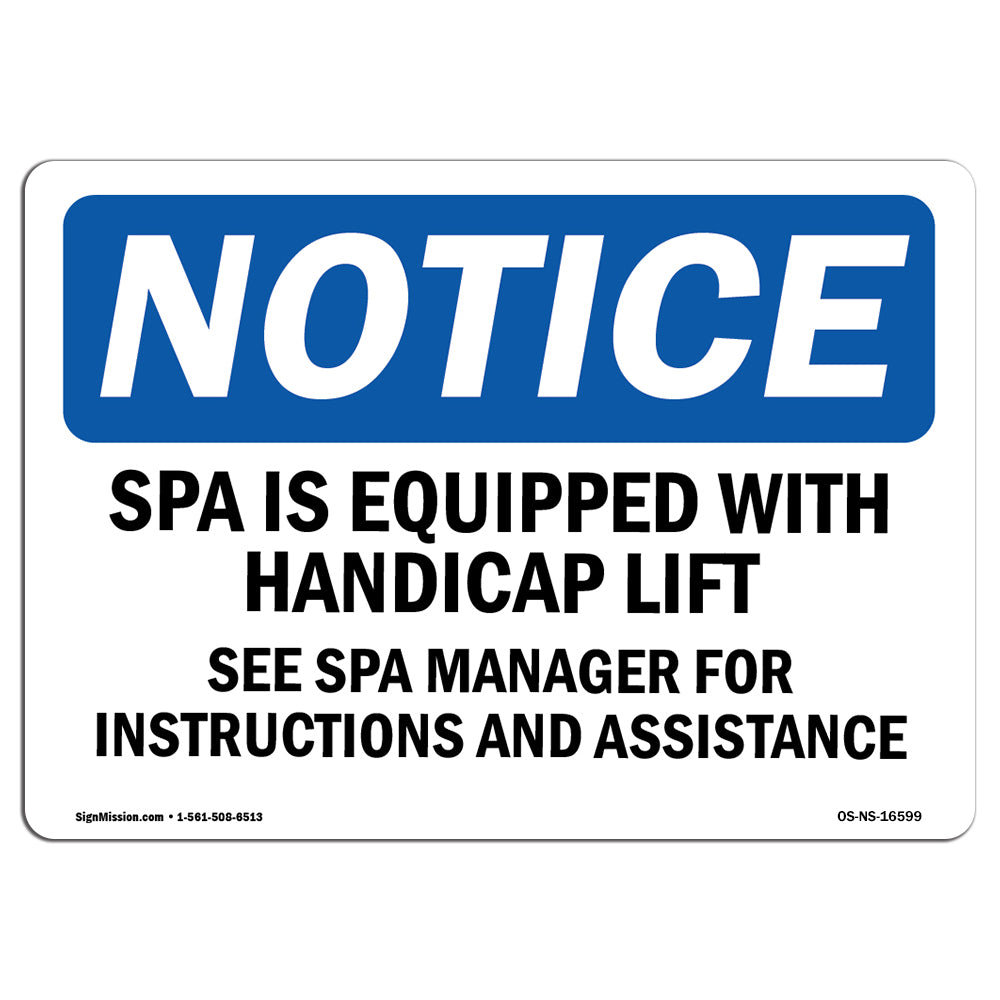 SignMission Notice - Spa Equipped with Accessible Lift Sign | Wayfair
