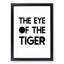 Eye of the Tiger - Picture Frame Typography-62796505-62796503