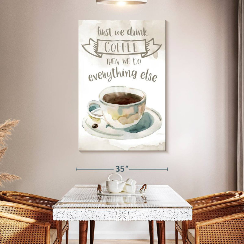 Tergel First We Drink Coffee, 51" H x 34" W
