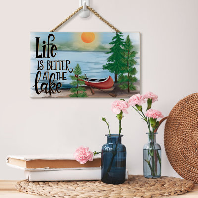 Life Is Better Hanging Wood Wall Sign