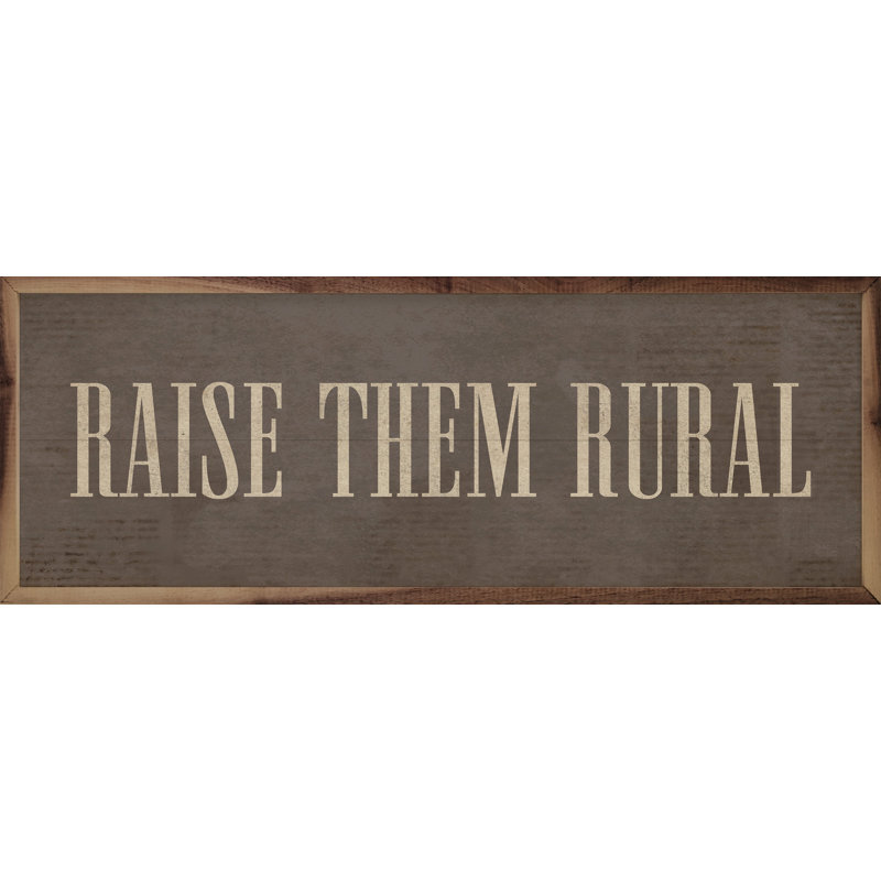 Raise Them Rural, H 16 po x l 48 po, Gray