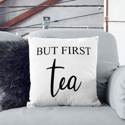 But First Tea Square Throw Cushion