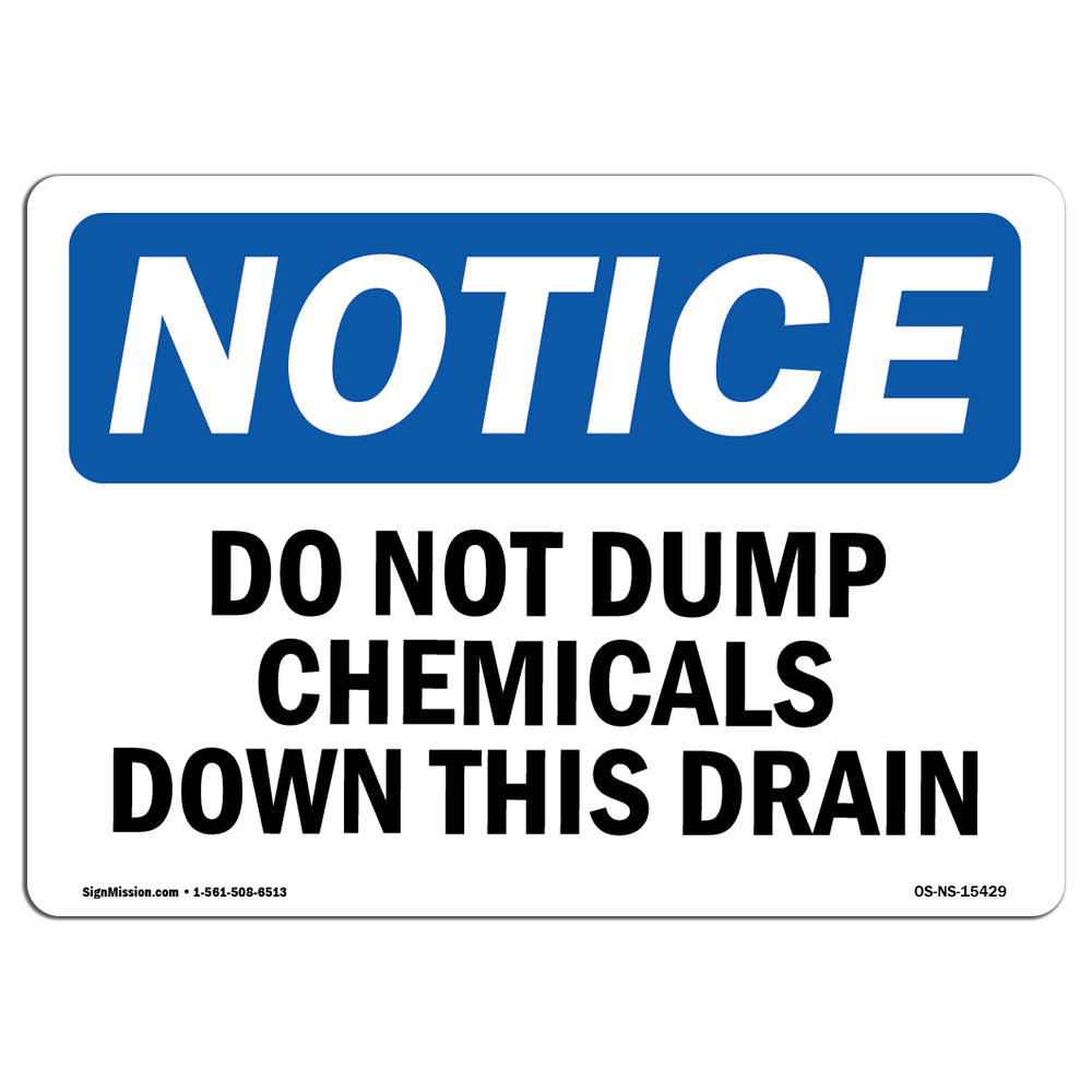 SignMission Osha Notice Notice Do Not Dump Chemicals Down This Drain Sign Wayfair