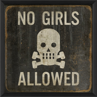 " No Girls Allowed "