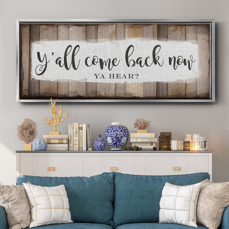 Y'all Come Back Now- Framed Canvas