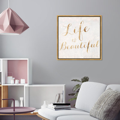 Life Is Beautiful " Life Is Beautiful Champagne, Beautiful Life Sign Modern Gold "