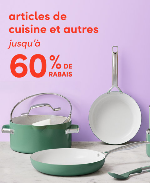 Batterie de cuisine et articles de cuisson jusqu'à 60 % de rabais.