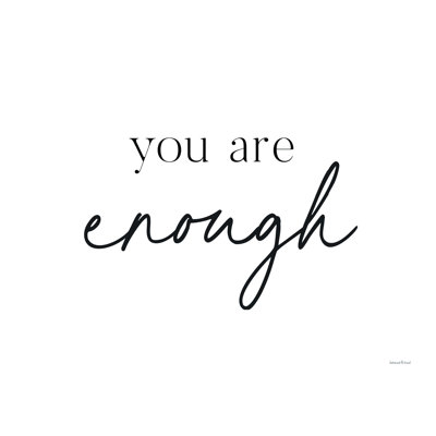 «You Are Enough» par Lettered & Lined - impression sur toile tendue