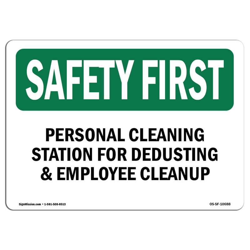 Safety First Sign, 18" H x 24" W x 0.1" D