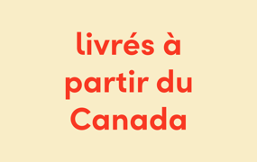 livrés à partir du Canada