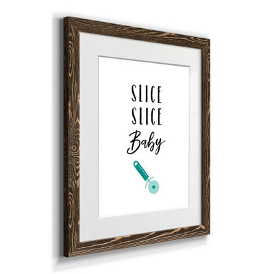 «Slice Slice Baby», reproduction d'art textuel sur papier encadré