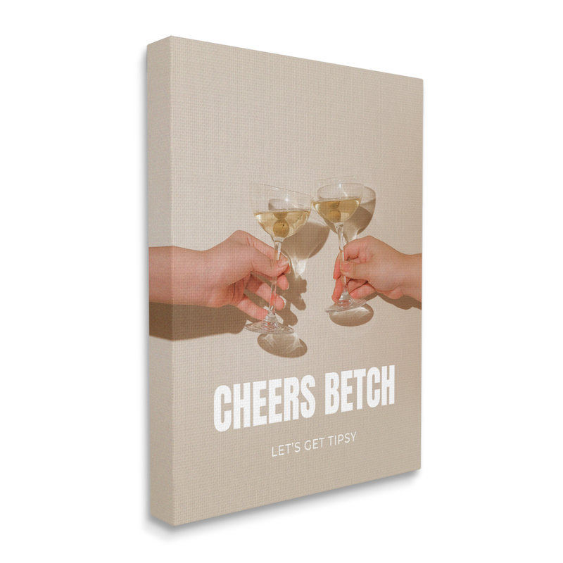 «Cheers Betch Wine Glasses», art mural sur toile par House of Lulu, H 40 po x l 30 po x P 1,5 po