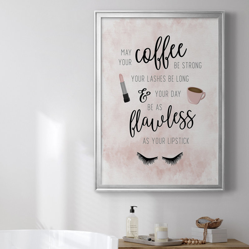 May Your Coffee Be Strong par - Art textuel sur, H 42,5 po x l 30,5 po x P 1 po, Argent