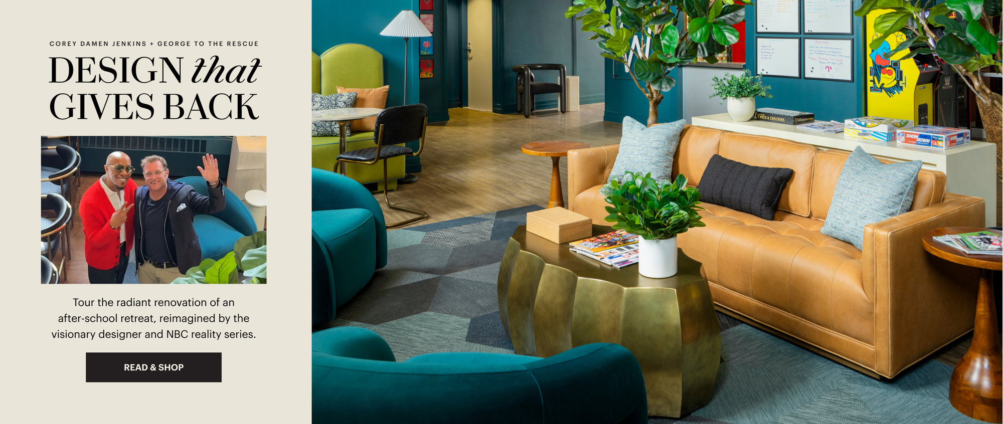 Corey Damen Jenkins + George to the Rescue: Design that gives back. Read and shop.