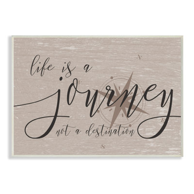 " Life Is A Journey " by Daphne Polselli