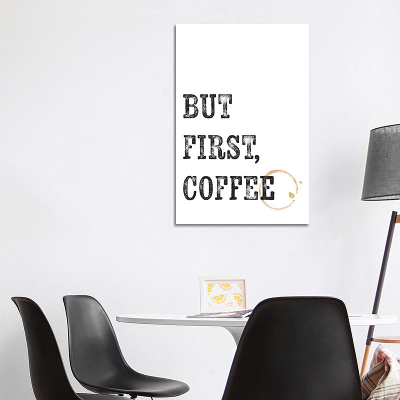 But First Coffee - Wrapped Canvas Print, 101.6 cm H x 66.04 cm W x 3.175 cm D