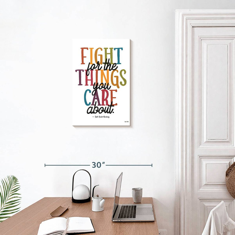 Tergel Fight For The Things You Care About, H 24 po x l 16 po