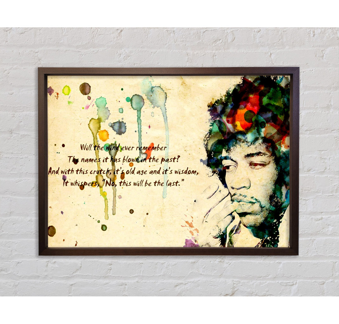 Musik-Zitat Jimi Hendrix The Wind - Einzelner Bilderrahmen Kunstdrucke auf Leinwand