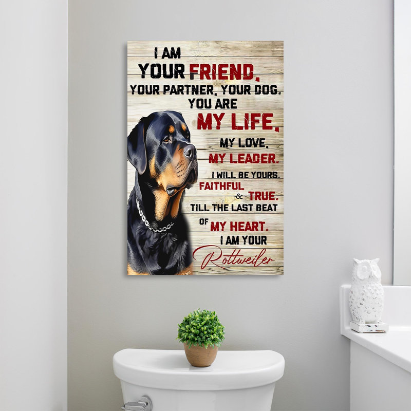 «I Am Your Rottweiler», impression sur toile tendue, L 24 po x H 36 po