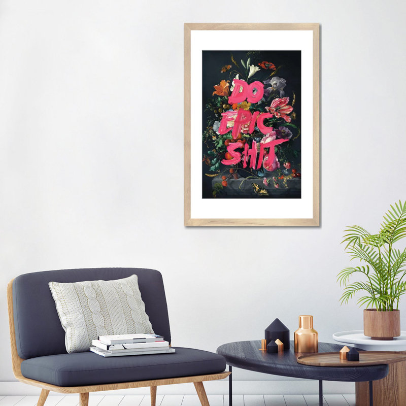 «Do Epic Shit» par Jonas Loose, reproduction sur toile, Impression encadrée avec passe-partout, H 32 po x l 24 po