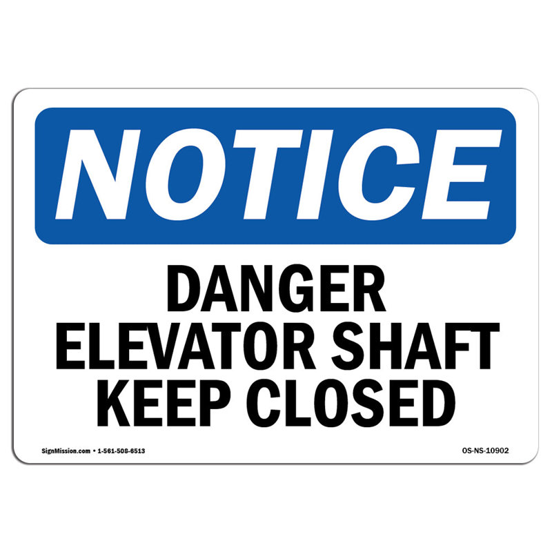 Signe «Keep Elevated Shaft» de danger