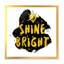 Shine Bright - art textuel sur toile-59843040-59843046