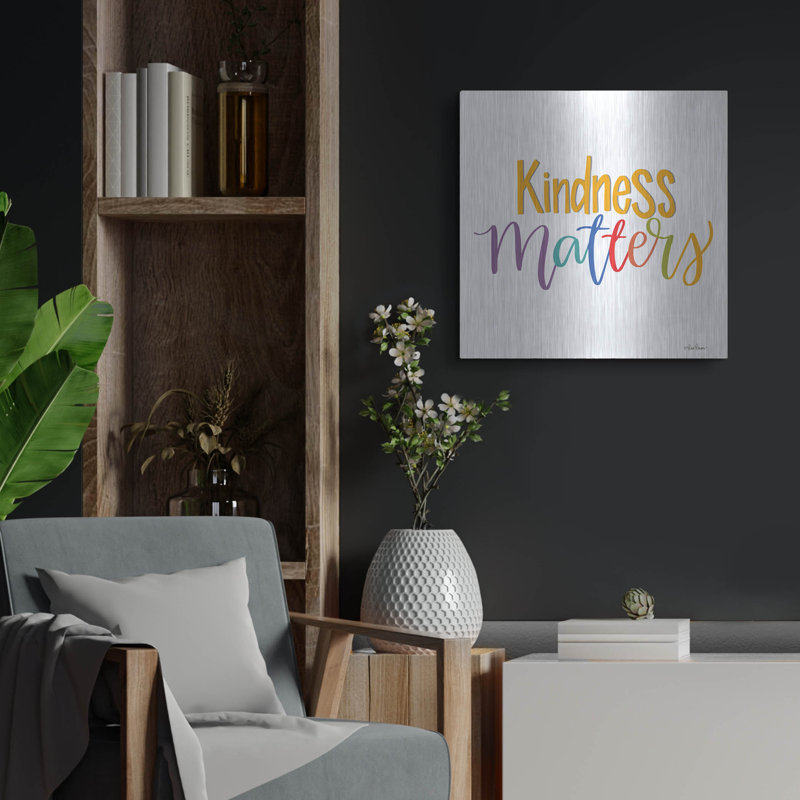 «Kindness Matters» par Lisa Larson, H 24 po x l 24 po