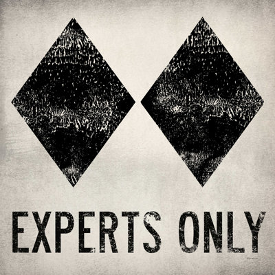 " Experts Only White " by Ryan Fowler