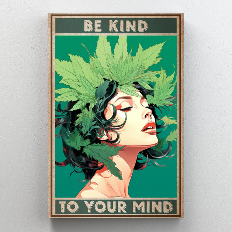 Impression sur toile, "Kampe", «Be Kind To Your Mind», H 36 po x l 24 po x P 1,25 po
