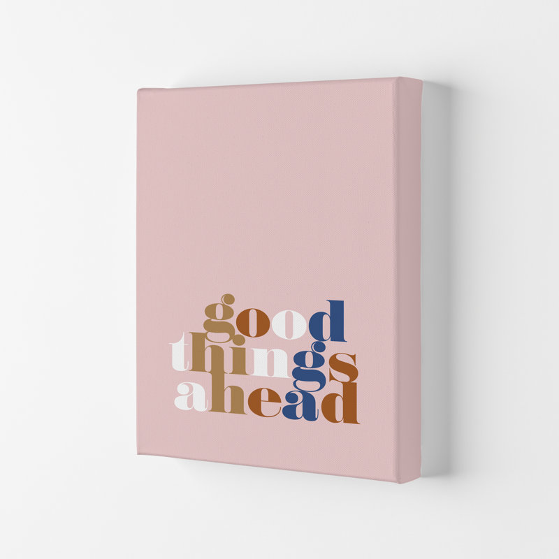 Good Things Ahead Pink by Planeta444 - Print, No Framed, 59cm H x 42cm W x 1cm D