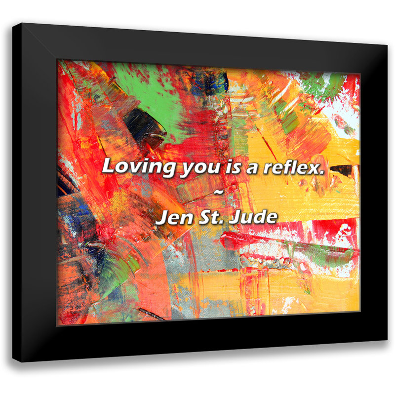 Citation de Jen St. Jude: «L Love you» est un réflexe.