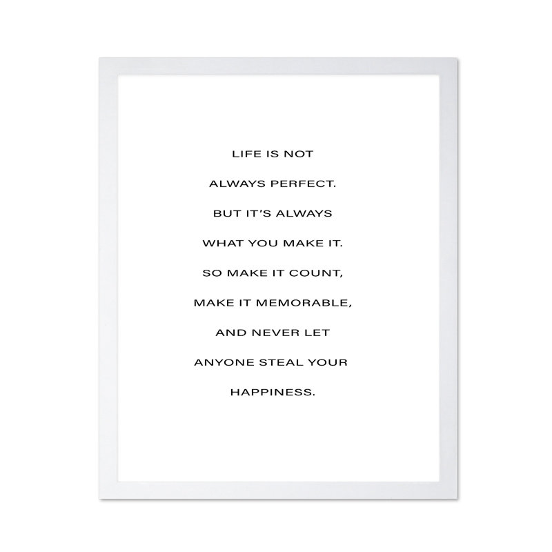 Life Is What You Make It, Affiche, H 24 po x l 32 po, Encadrement blanc