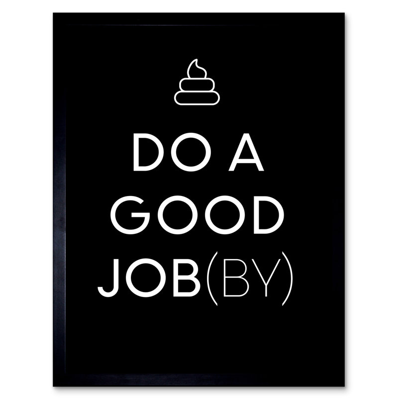 Do A Jobby - Single Picture Frame Print