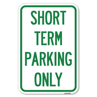 Short Term Parking Only/22967