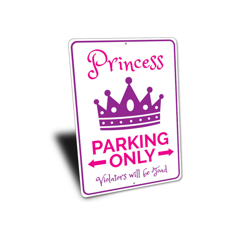 Princess Parking Sign, 18" H x 12" W x 0.06" D