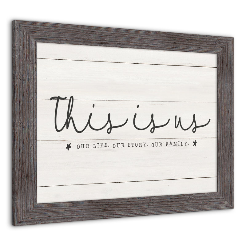 This Is Us, reproduction encadrée, H 16 po x l 20 po x P 0,75 po