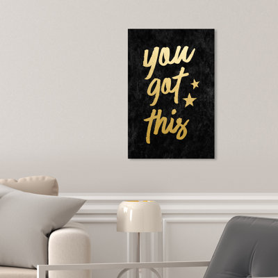 «You Got This», reproduction d'art sur toile